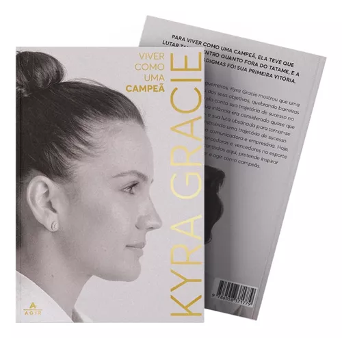 Livro Viver Como Uma Campeã Kyra Gracie