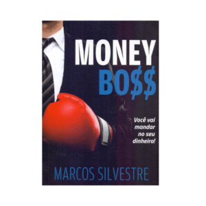 Livro Money Boss Marcos Silvestre