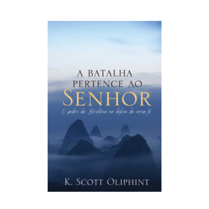 Livro A batalha Pertence ao Senhor