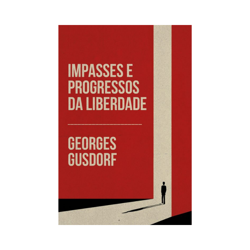 Livro Impasses e progressos da liberdade