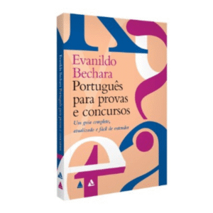 Bechara - Portugûes para provas e concursos
