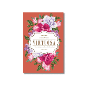 Livro Virtuosa Nancy Wilson Editora Trinitas