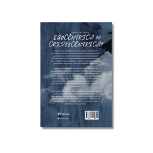 Livro Livre de mim Como se libertar do egocentrismo