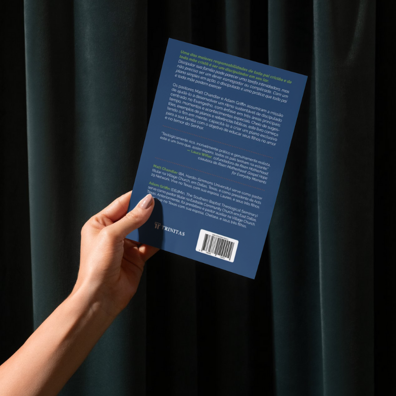 Livro Discipulado Familiar Matt Chandler e Adam Griffin