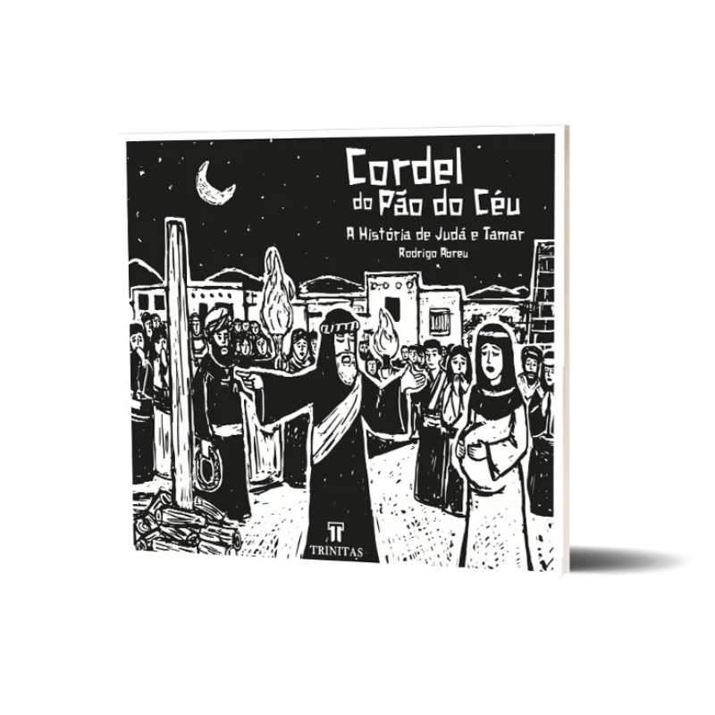 Livro Cordel do Pão do Céu A história de Judá e Tamar Rodrigo Abreu