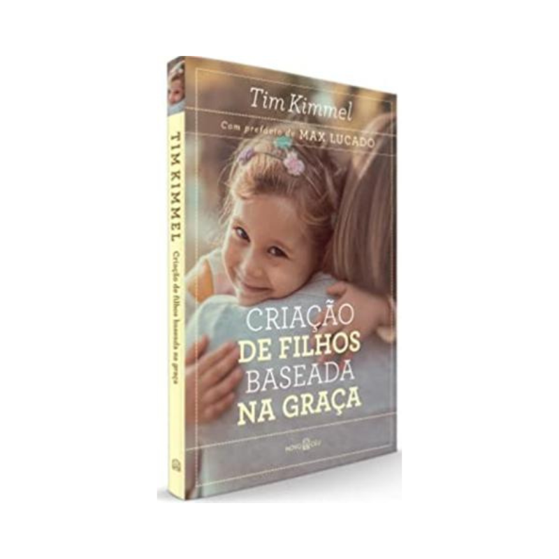 Livro Criação de Filhos Baseada na Graça
