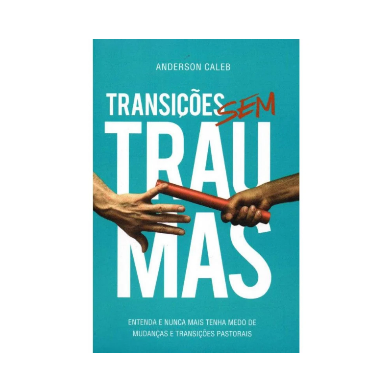Livro Transições Sem Traumas
