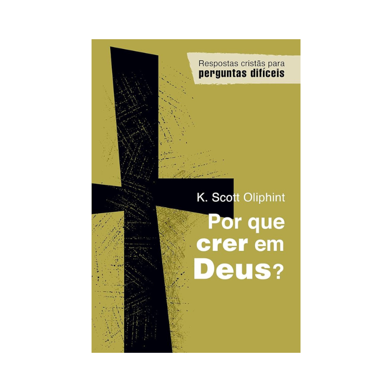 Livro Por Que Crer em Deus