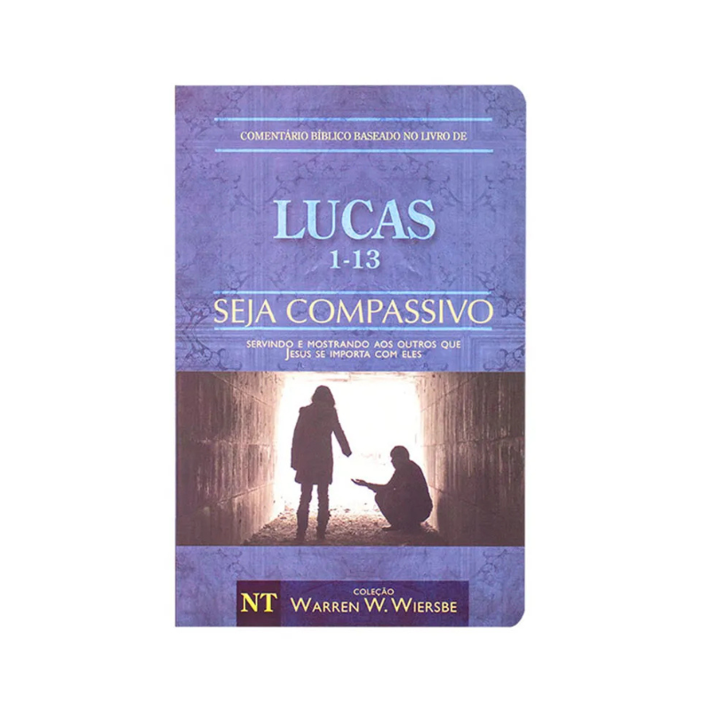 Livro Lucas 1 13 Seja Compassivo