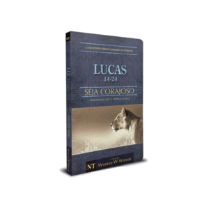 Livro Lucas 14 24 Seja Corajoso