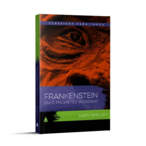 livro Frankenstein Clássico Para Todos Editora Nova Fronteira