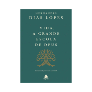 Livro Vida A  Grande Escola de Deus