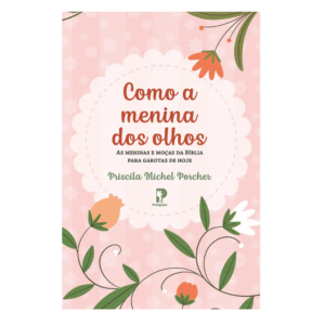 Livro Como a Menina dos Olhos Editora Peregrino