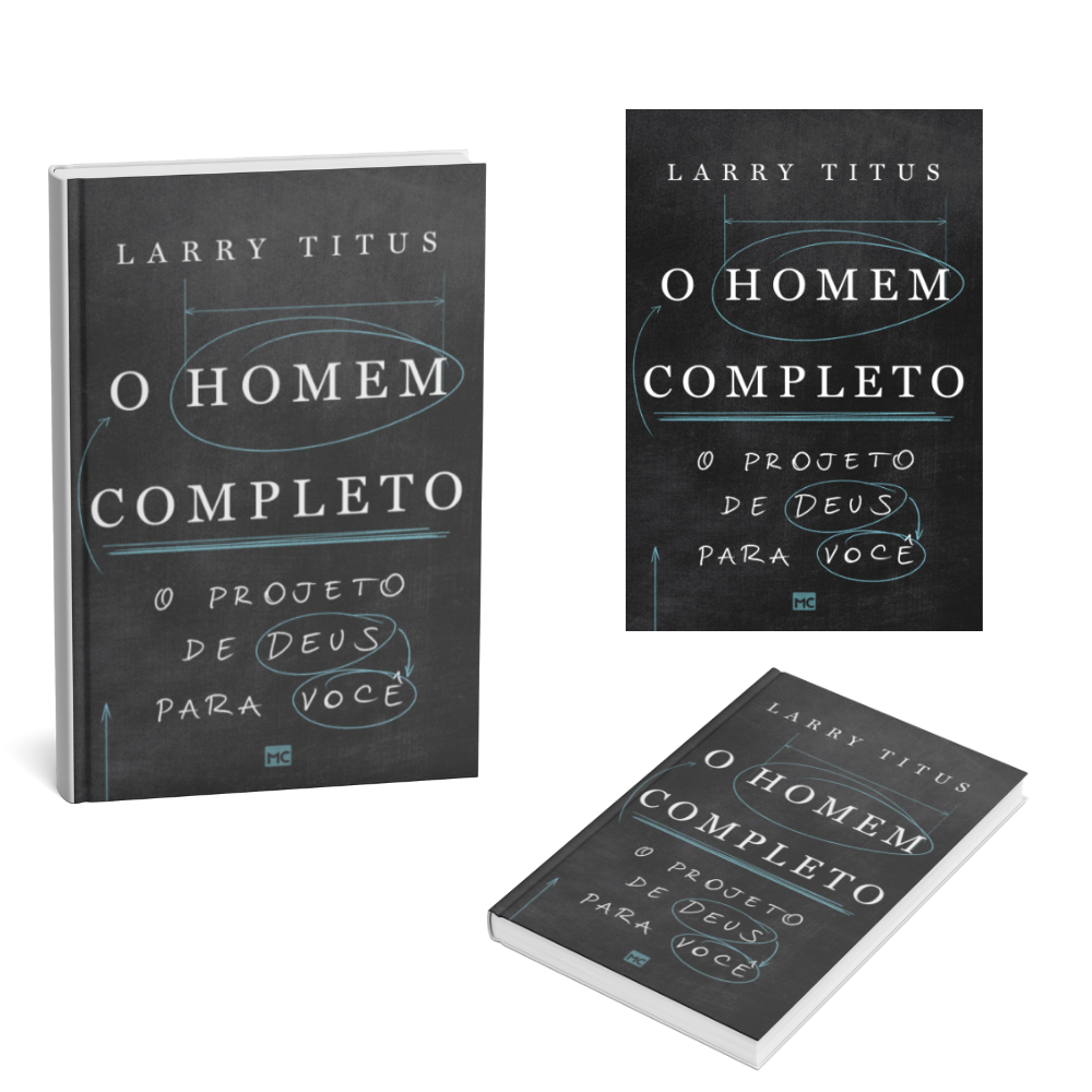 Livro O Homem Completo O Projeto de Deus Para Você