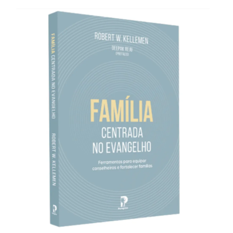FAMÍLIA CENTRADA NO EVANGELHO