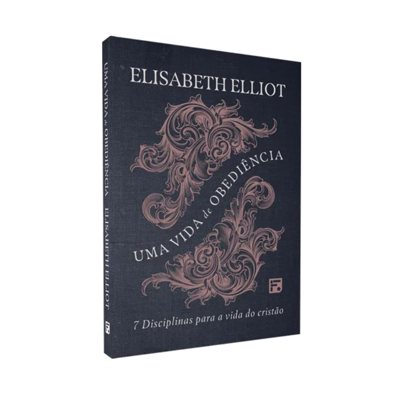 Livro Uma Vida de Obediência 7 Disciplinas para a Vida do Cristão