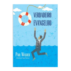Livro O Verdadeiro Evangelho Editora Fiel