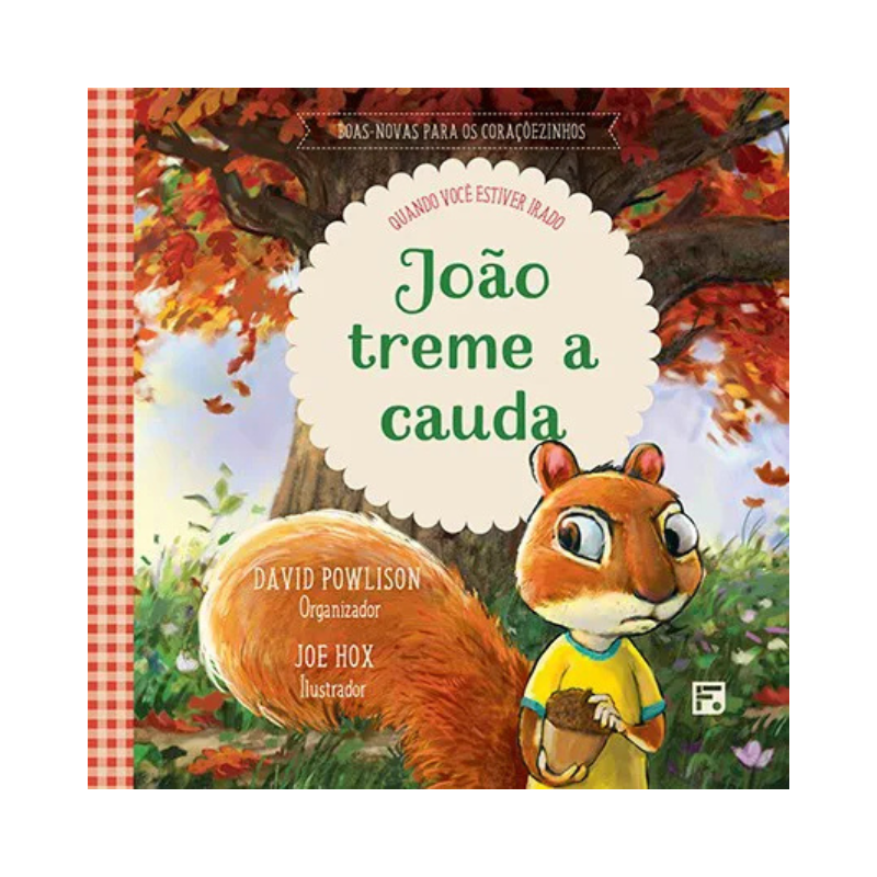 Livro João Treme a Cauda Quando Você Estiver Irado