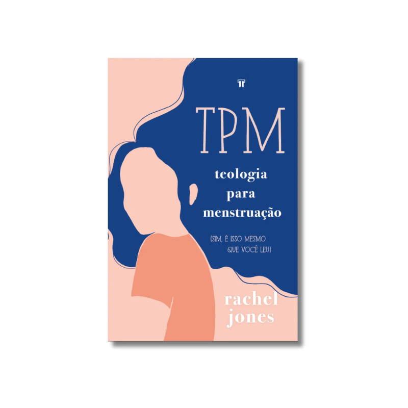 Livro TPM Teologia Para Menstruação
