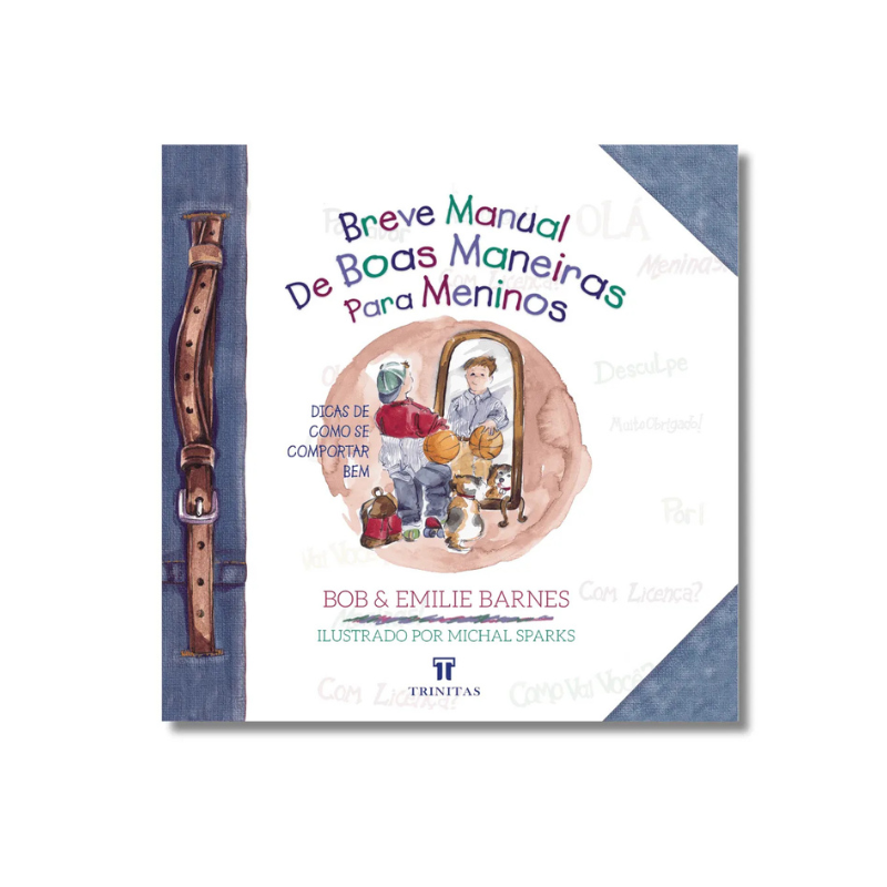 Livro Breve Manual de Boas Maneiras para Meninos Emilie Barnes e Bob Barnes