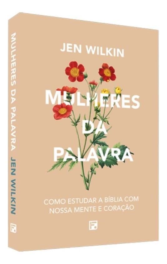 LIVRO - MULHERES DA PALAVRA - 2 EDICAO - EDITORA FIEL