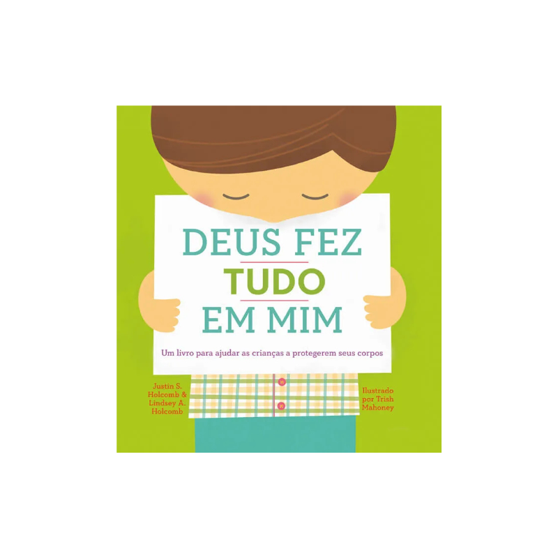 Livro Deus Fez Tudo em Mim Um Livro para Ajudar as Crianças a Protegerem seus Corpos - Imagem 4
