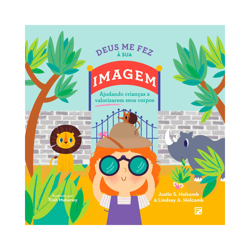 Livro Deus me Fez à Sua Imagem  Ajudando Crianças a Valorizarem seus Corpos