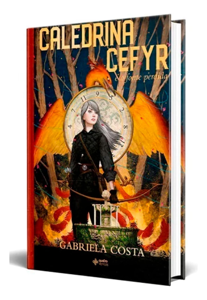 Livro - Caledrina Cefyr e a Fonte Perdida - Editora Quatro Ventos