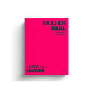 Livro Mulher Real Junia Hayashi