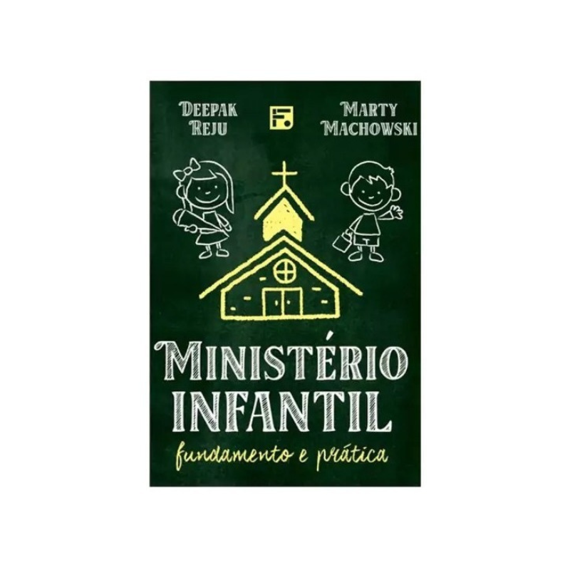 Livro Ministério Infantil Fundamento e Prática