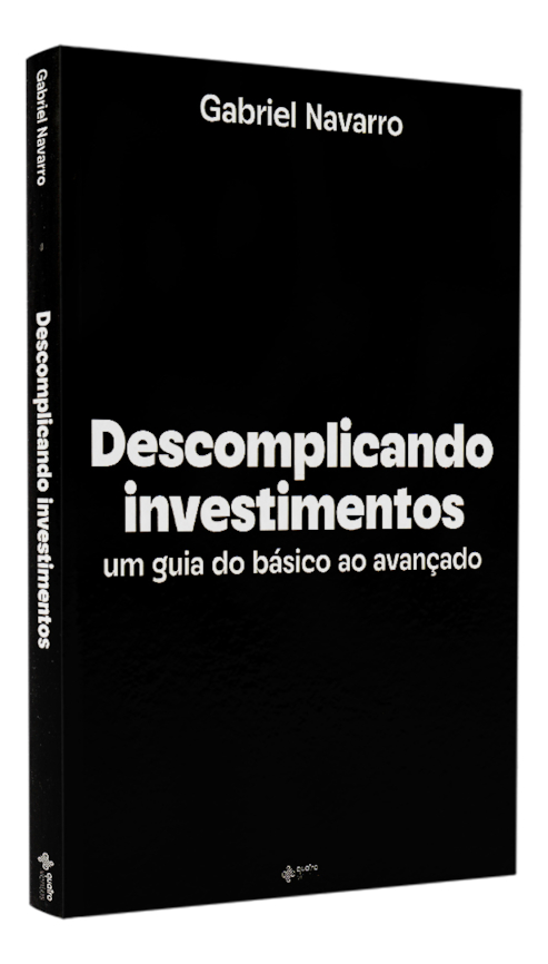 LIVRO - DESCOMPLICANDO INVESTIMENTOS - EDITORA QUATRO VENTOS
