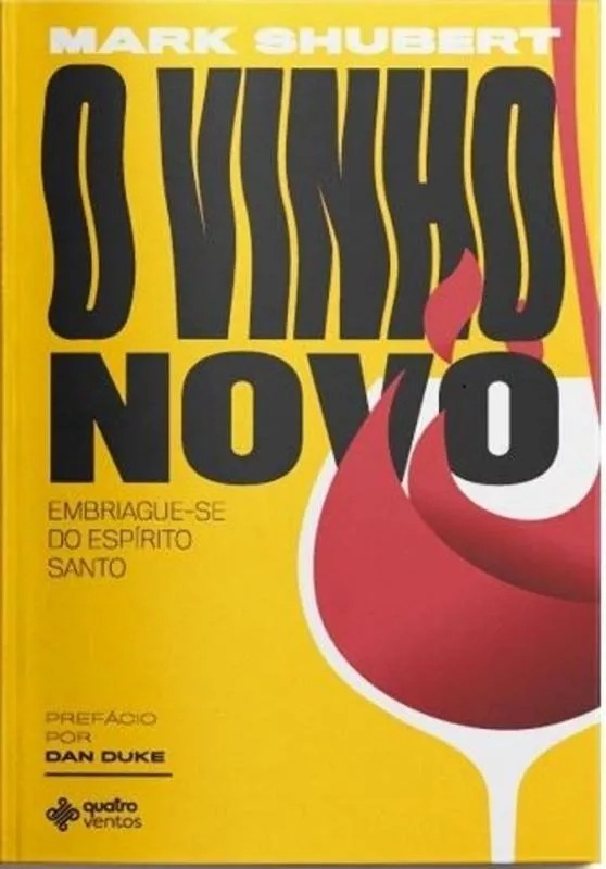 LIVRO - O VINHO NOVO - EDITORA QUATRO VENTOS