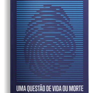 LIVRO - UMA QUESTÃO DE VIDA OU MORTE - EDITORA QUATRO VENTOS