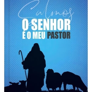 LIVRO - O SENHOR É O MEU PASTOR