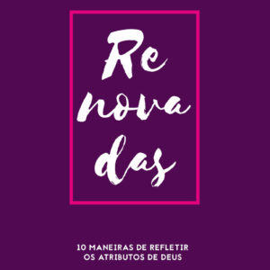 LIVRO - RENOVADAS  - EDITORA FIEL
