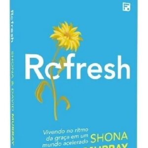 LIVRO - REFRESH - EDITORA FIEL
