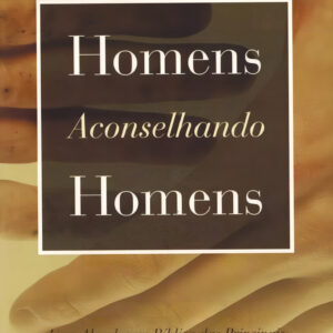 LIVRO - HOMENS ACONSELHANDO HOMENS - ED. NUTRA
