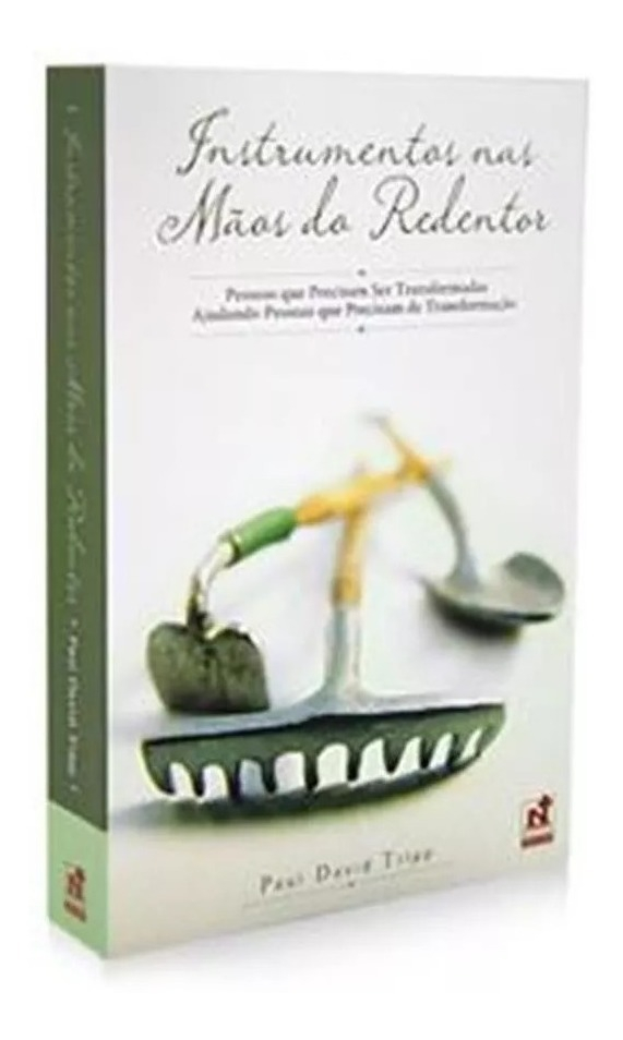 LIVRO - INSTRUMENTOS NAS MAOS DO REDENTOR - ED. NUTRA