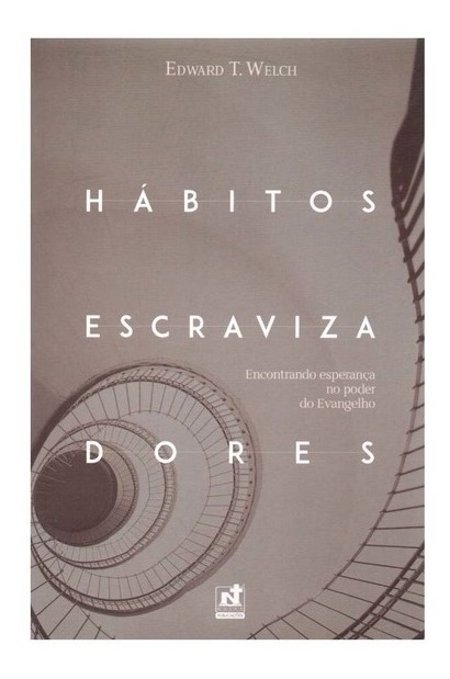 LIVRO - HABITOS ESCRAVIZADORES - ED. NUTRA