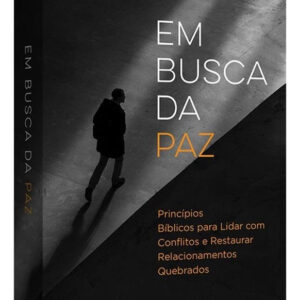 LIVRO - EM BUSCA DA PAZ - EDITORA NUTRA