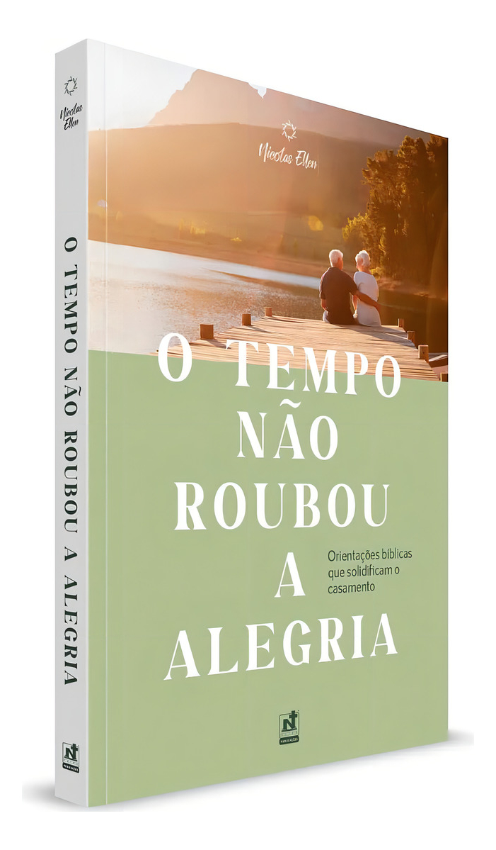 LIVRO - O TEMPO NAO ROUBOU A ALEGRIA - ED. NUTRA