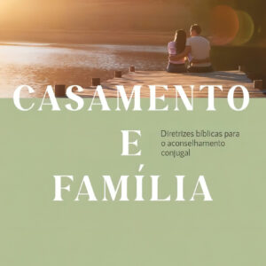 LIVRO - CASAMENTO E FAMILIA - ED. NUTRA