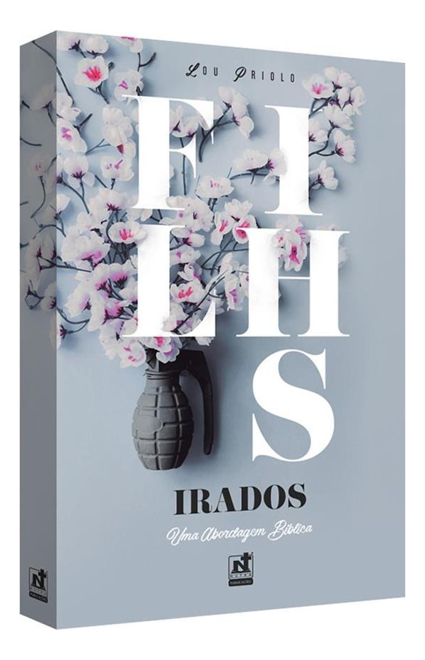 LIVRO - FILHOS IRADOS - EDITORA NUTRA