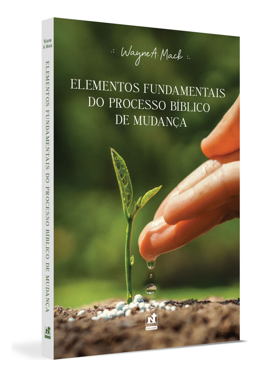 LIVRO ELEMENTOS FUNDAMENTAIS DO PROCESSO BIBLICO DE MUDANCA