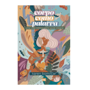 LIVRO CORPO COMO PALAVRA EDITORA MUNDO CRISTÃO