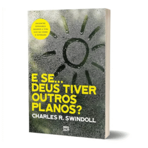 LIVRO E SE. DEUS TIVER OUTROS PLANOS EDITORA MUNDO CRISTÃO