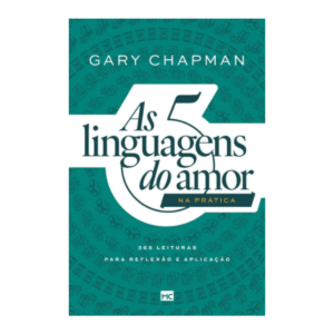LIVRO AS 5 LINGUAGENS DO AMOR NA PRATICA ED. MUNDO CRISTÃO