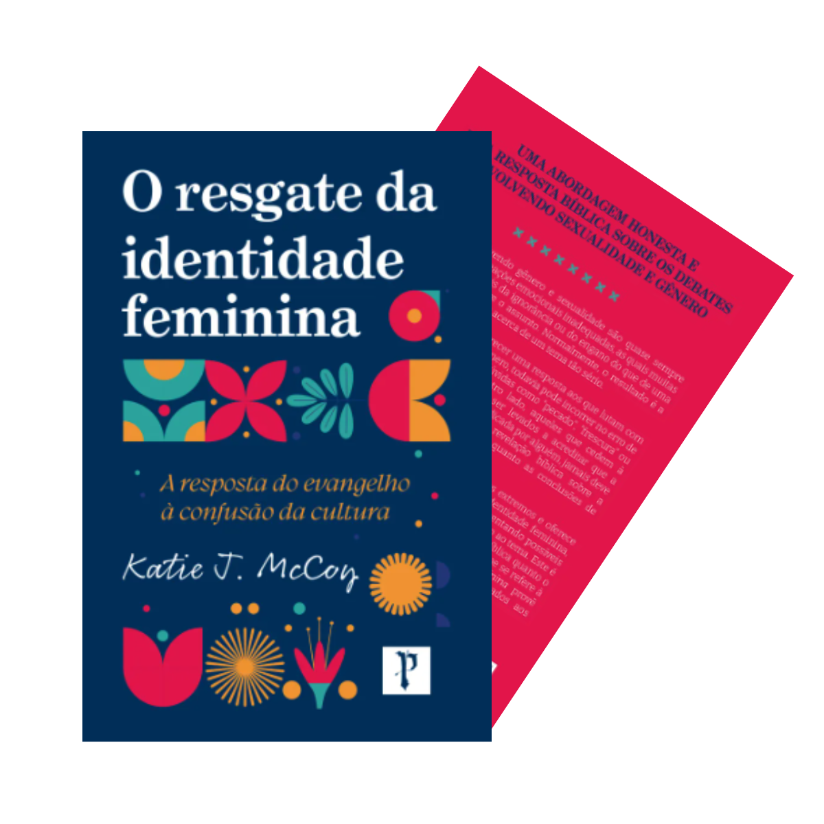 LIVRO O RESGATE DA IDENTIDADE FEMININA ED. PRO NOBIS