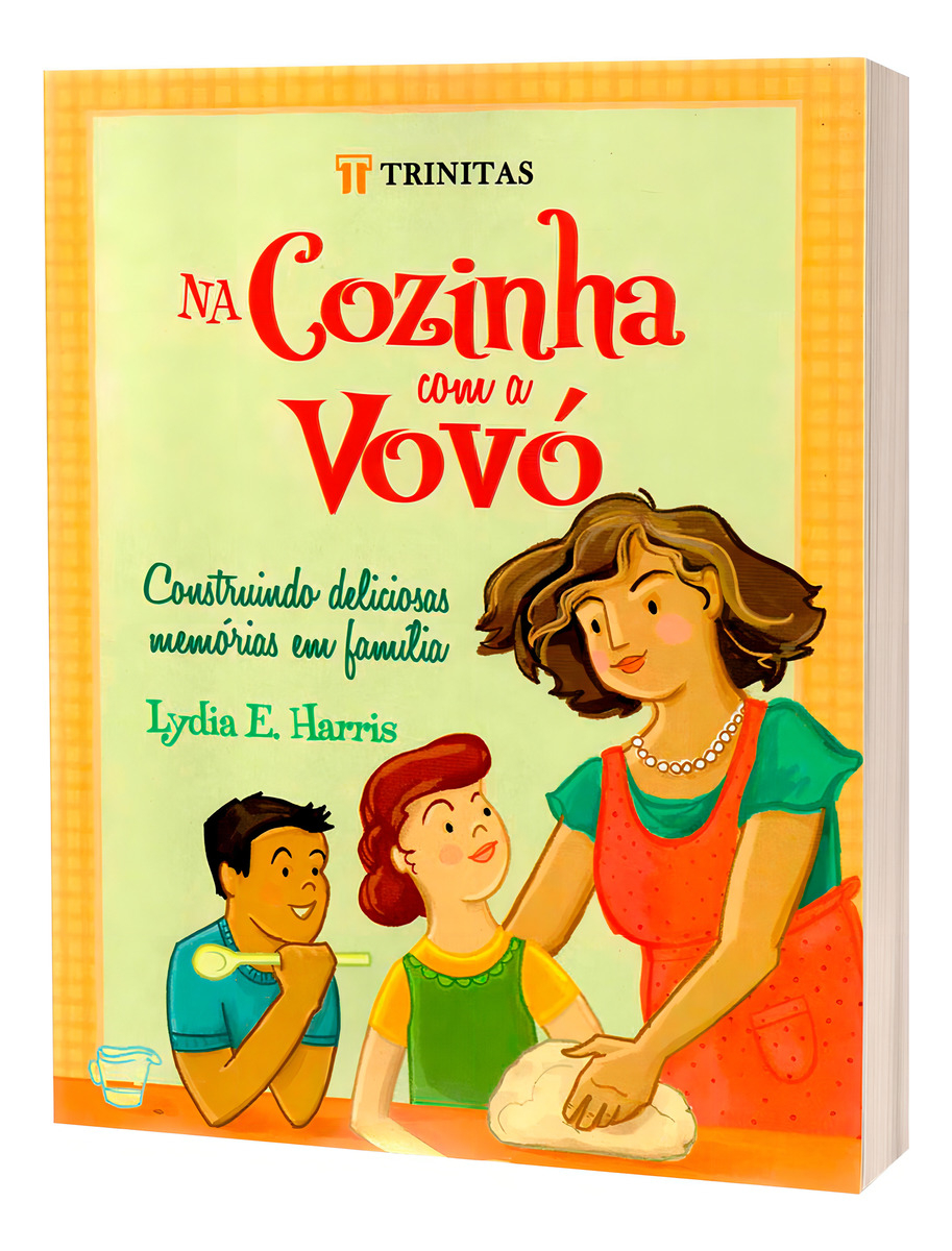 LIVRO - NA COZINHA COM A VOVÓ - ED. TRINITAS