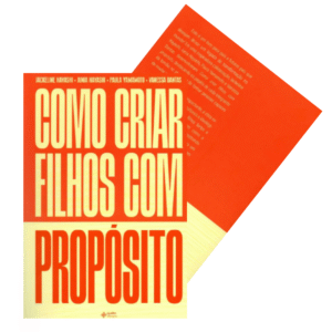 LIVRO COMO CRIAR FILHOS COM PROPÓSITO ED QUATRO VENTOS